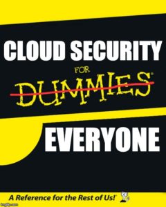 Cloud security is easier now than ever before